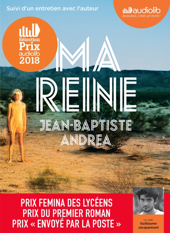 « Ma reine » de Jean-Baptiste Andréa en version audio