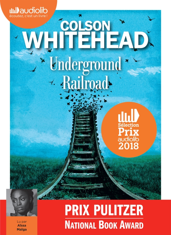 « Underground Railroad » de Colson Whitehead en version audio