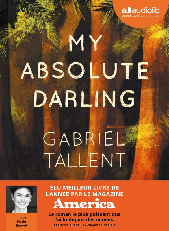 « My absolute Darling » en version audio : quel Tallent cette Marie Bouvet !