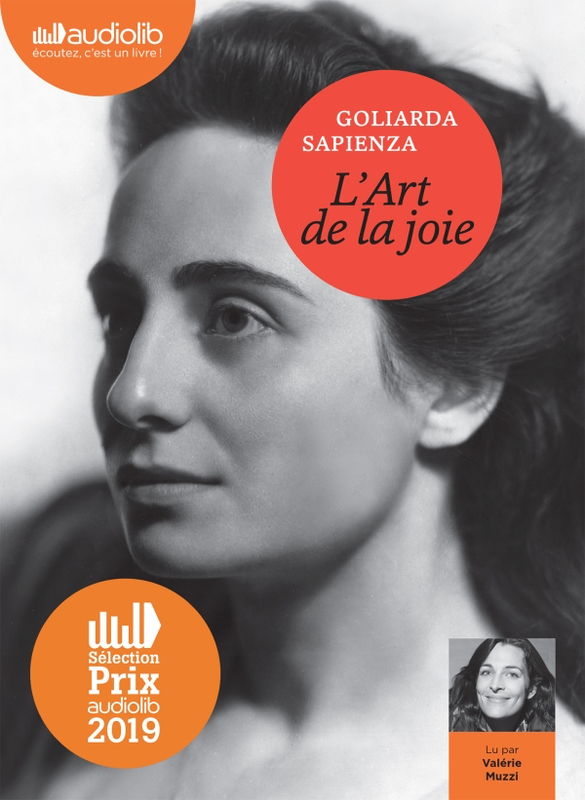 « L’Art de la joie » de Goliarda Sapienza lu par Valérie Muzzi