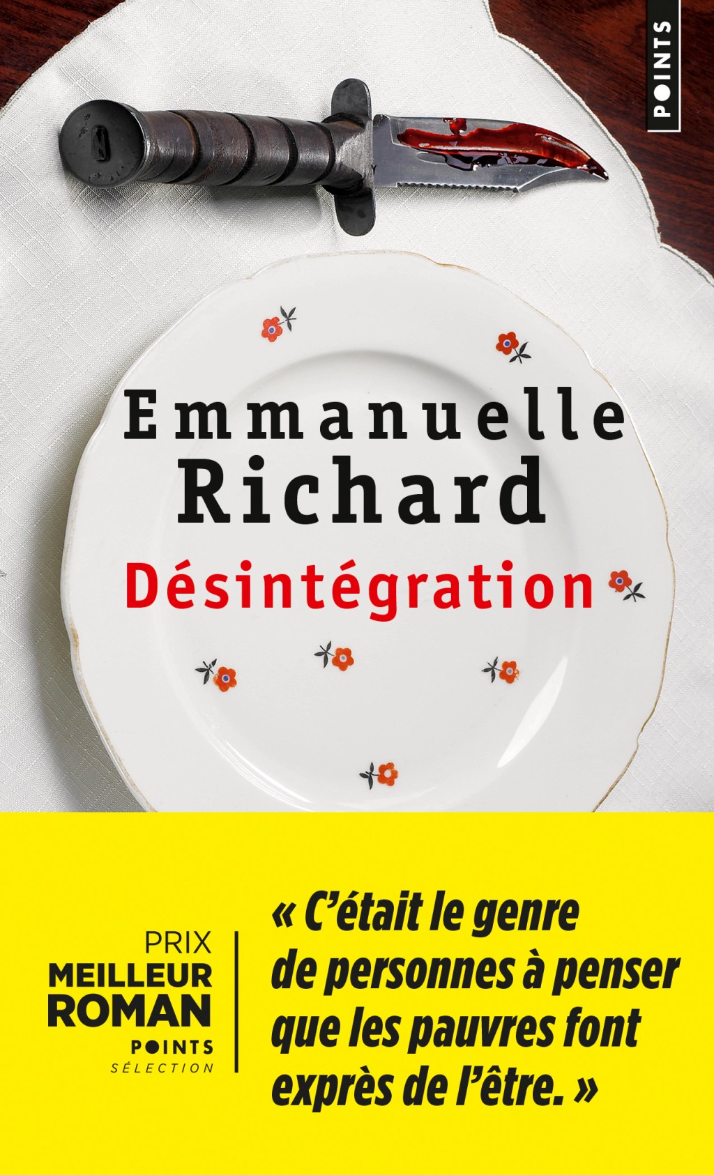 Prix du Meilleur Roman Points #7 : &laquo;&nbsp;Désintégration&nbsp;&raquo; d&rsquo;Emmanuelle Richard