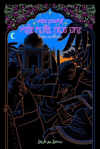 &laquo;&nbsp;Mille nuits, plus Une&nbsp;&raquo; de Victor&nbsp;Pouchet