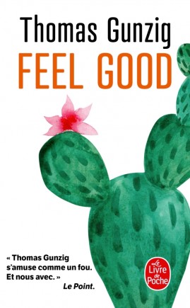 Bookclub de juin 2022 : « Feel good » de Thomas&nbsp;Gunzig