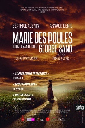 En scène : &laquo;&nbsp;Marie des Poules, gouvernante chez George Sand&nbsp;&raquo;