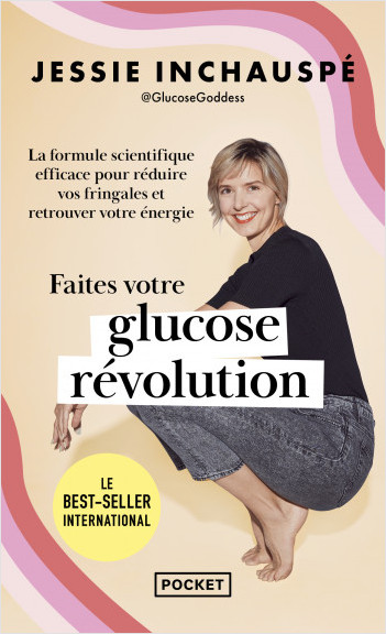 « Faites votre glucose révolution » de Jessie&nbsp;Inchauspé