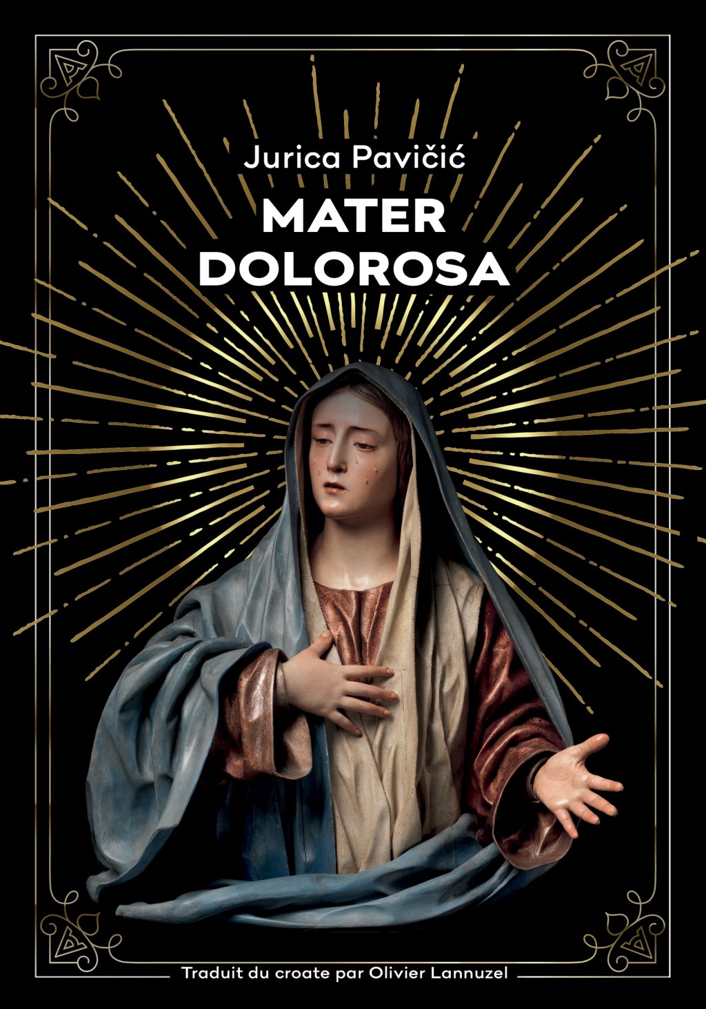 « Mater Dolorosa » de Jurica&nbsp;Pavičić